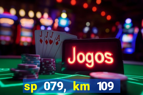 sp 079, km 109 metros 800
